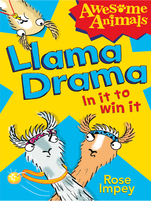 Title details for Llama Drama by Rose Impey - Available